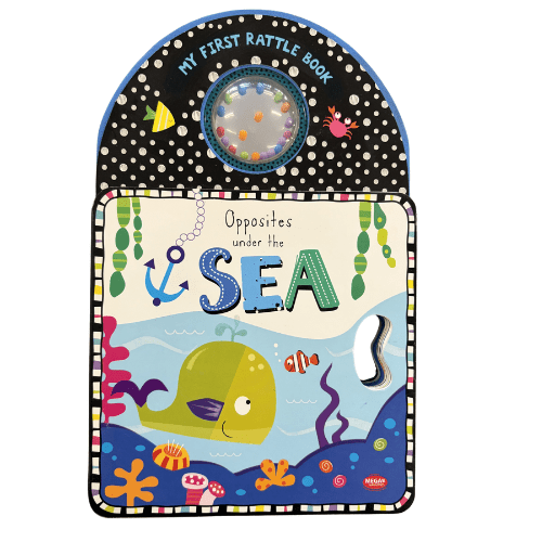 My First Rattle Book - Opposites Under the Sea